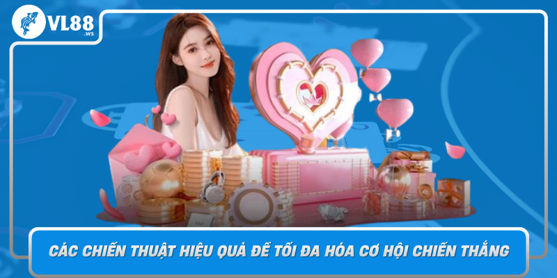 Cac Chien Thuat Hieu Qua De Toi Da Hoa Co Hoi Chien Thang