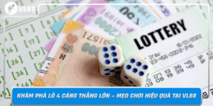 Kham Pha Lo 4 Cang Thang Lon Meo Choi Hieu Qua Tai Vl88