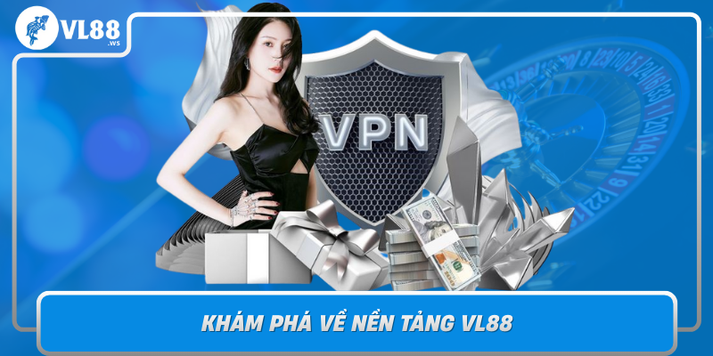 Kham Pha Ve Nen Tang Vl88 Bi Quyet Tao Dung Cong Dong Nguoi Choi Trung Thanh