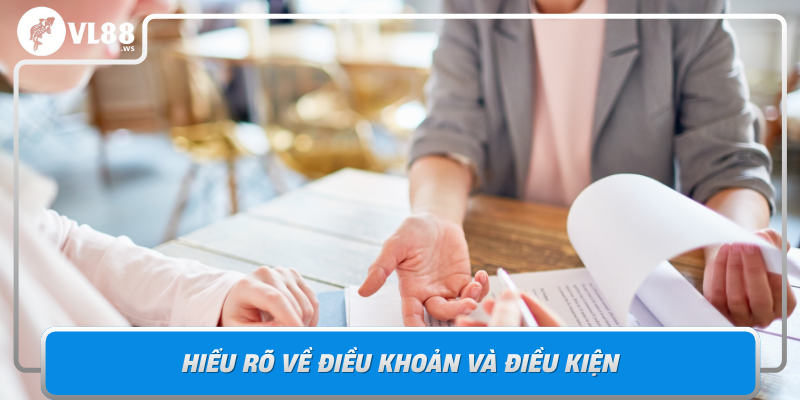 Hieu Ro Ve Dieu Khoan Va Dieu Kien Trong Ngu Canh Ca Cuoc Vl88